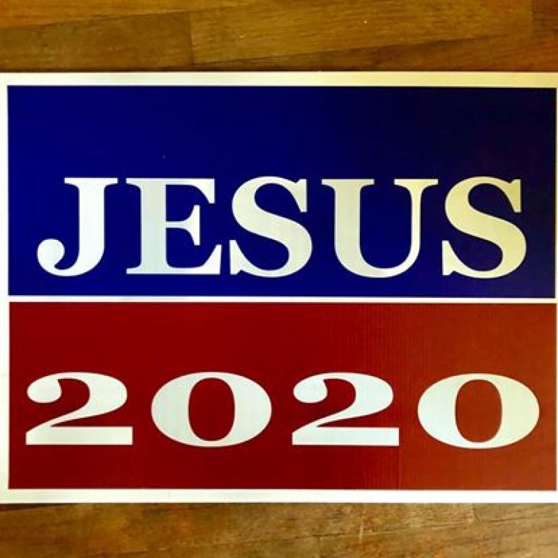 Jesus 2020 Campaign Sign