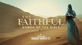 FOX’s ‘The Faithful’ Brings Stories of Genesis Women to Screen Beginning March 22