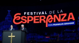 Over 10,000 Attend Franklin Graham’s Festival of Hope in Madrid as Event Draws National Attention